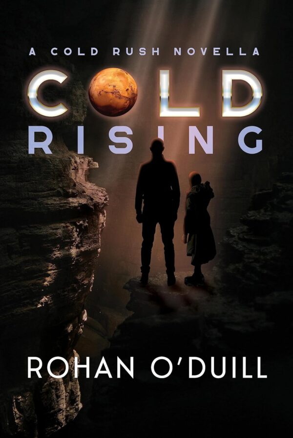 Cold Rising - Rohan O’Duill