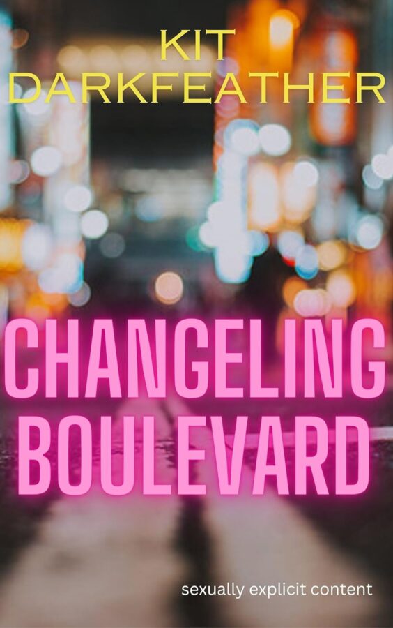 Changeling Boulevard - Kit Darkfeather