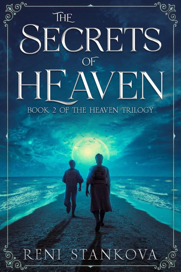 The Secrets of Heaven - Reni Stankova