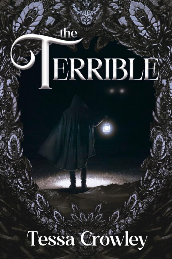 The Terrible - Tessa Crowley