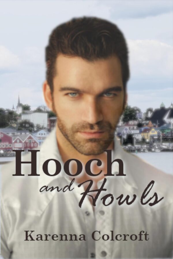Hooch and Howls - Karenna Colcroft