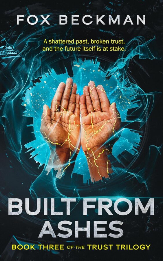Built From Ashes - Fox Beckman