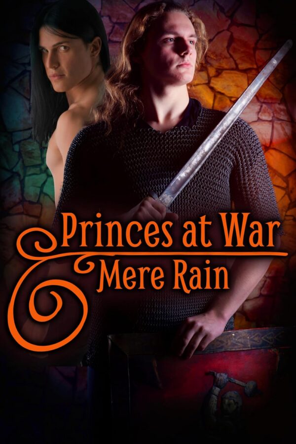Princes at War - Mere Rain