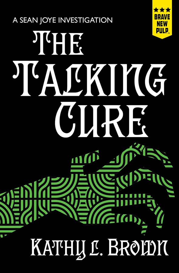 The Talking Cure - Kathy L. Brown