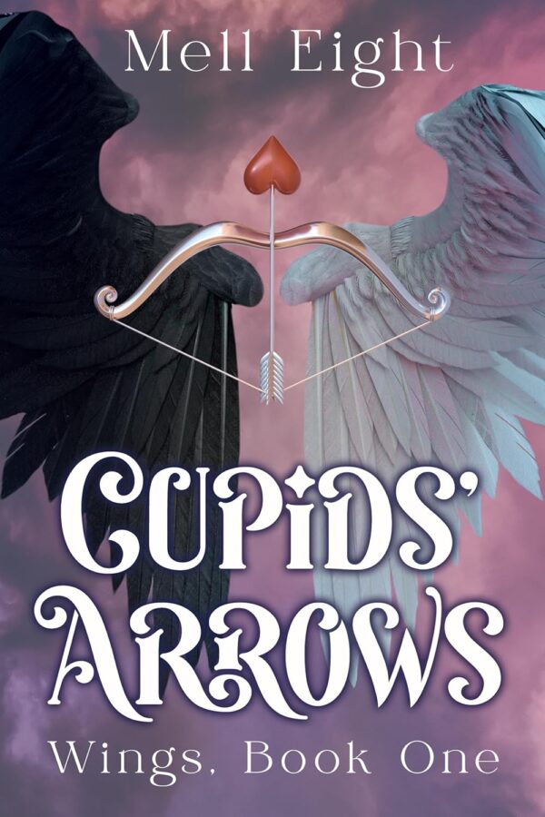 Cupids' Arrows - Mell Eight