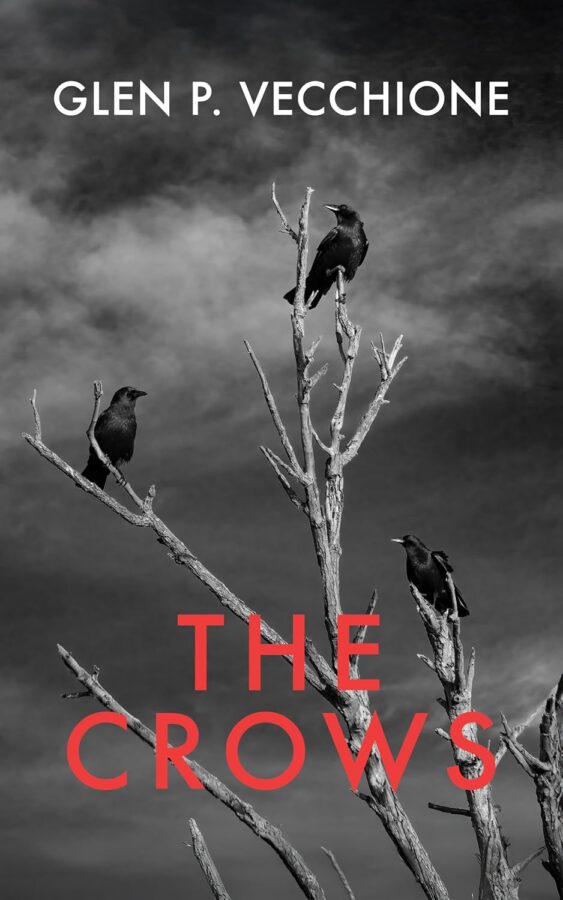 The Crows - Glen Vecchione