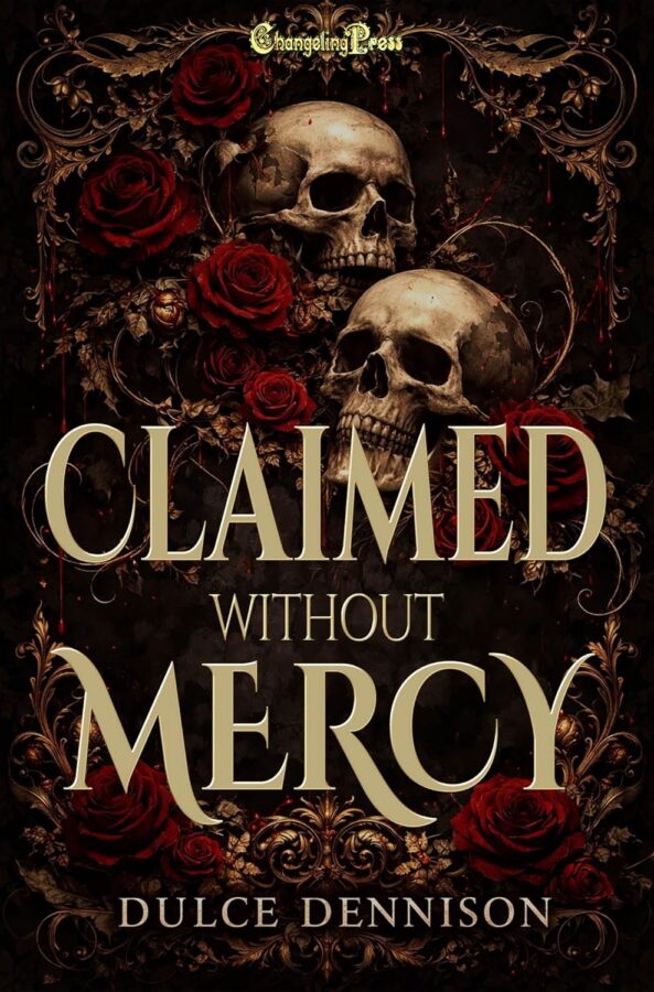 Claimed Without Mercy - Dulce Dennison