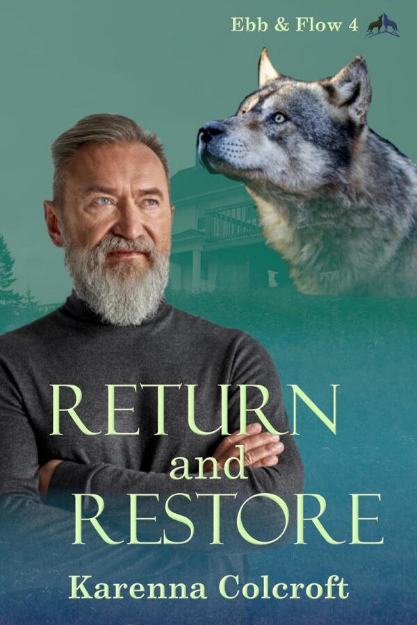 Return and Restore - Karenna Colcroft