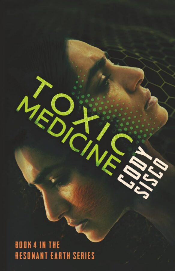 Toxic Medicine - Cody Sisco