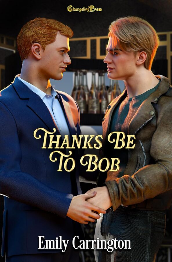 Thanks Be To Bob - Emily Carrington